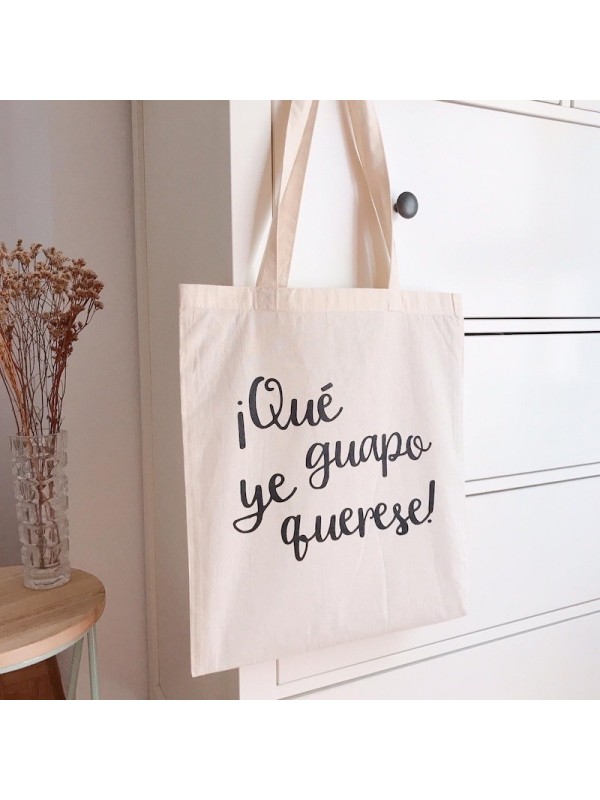 Tote bag Que guapo ye querese